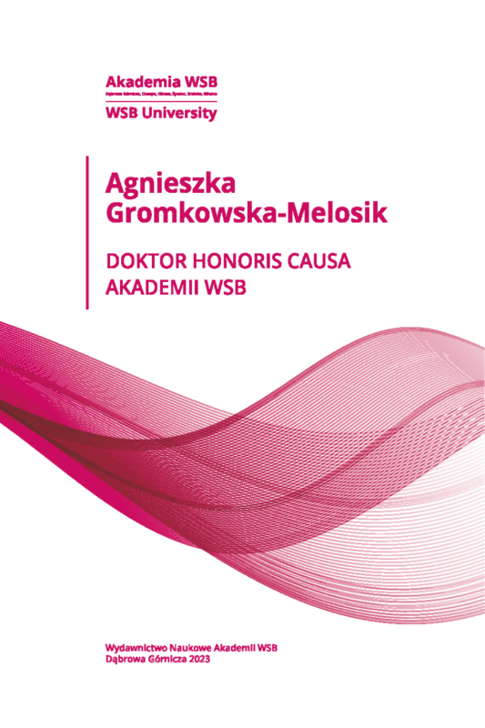 Agnieszka Gromkowska-Melosik DOKTOR HONORIS CAUSA AKADEMII WSB