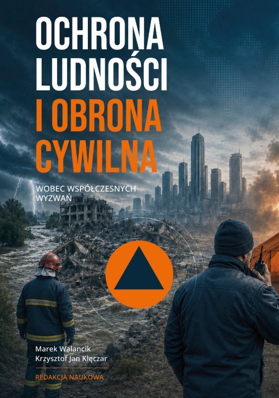 Ochrona ludności i obrona cywilna wobec współczesnych wyzwań