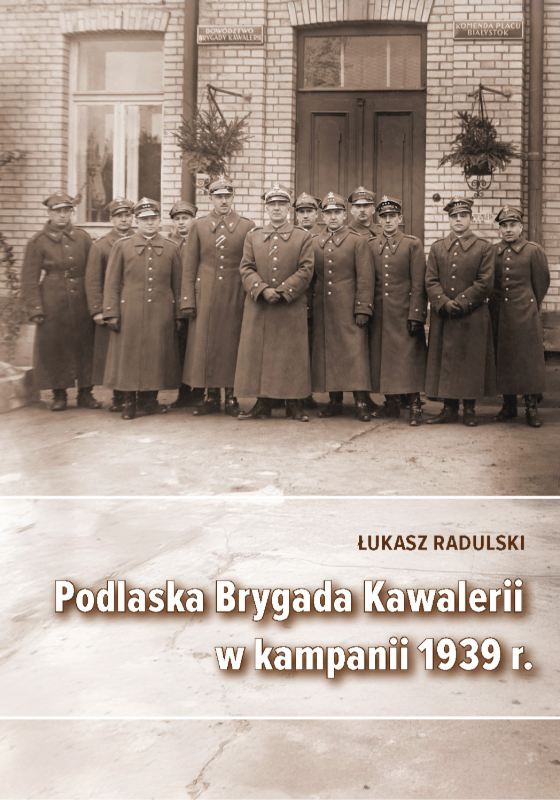 Podlaska Brygada Kawalerii w kampanii 1939 r.