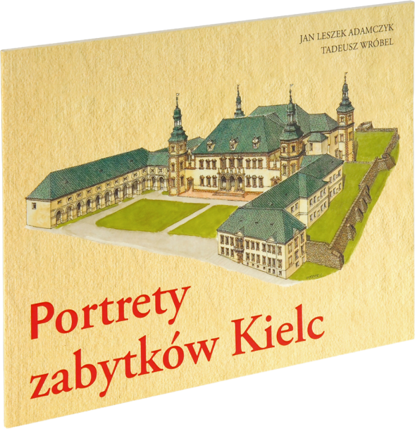 Portrety zabytków Kielc